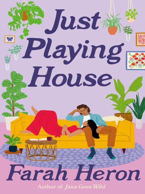 Title details for Just Playing House by Farah Heron - Wait list